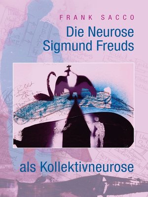 cover image of Die Neurose Sigmund Freuds als Kollektivneurose